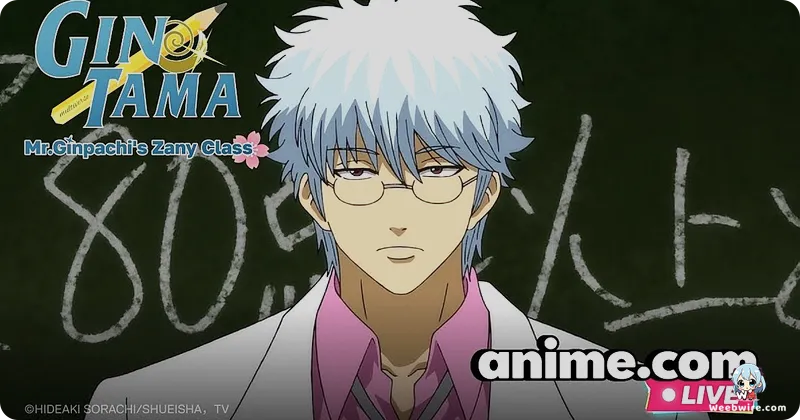 'Gintama - Mr. Ginpachi's Zany Class' OP MV \
